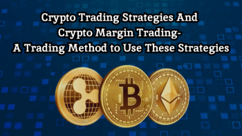 Crypto Trading (Investing) Strategies - Cryptocurrency Tips You Must Know