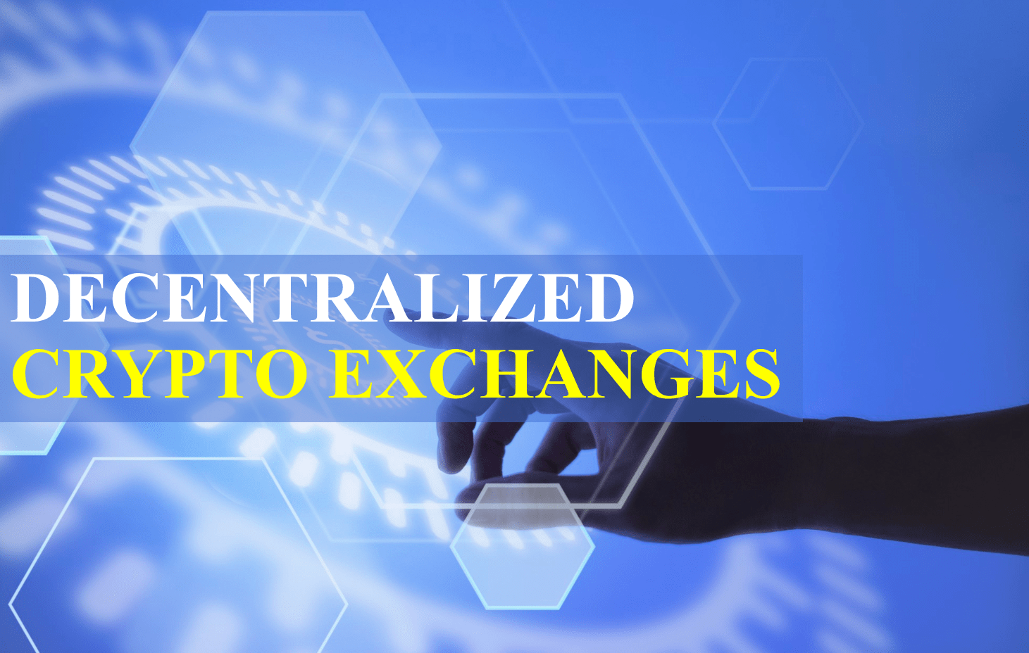 decentralized exchanges crypto